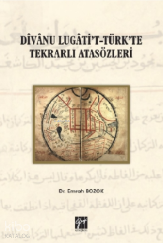 Divanu Lugati't-türk'te Tekrarlı Atasözleri - Kitapiks.com