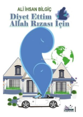 Diyet Ettim Allah Rızası İçin - Kitapiks.com
