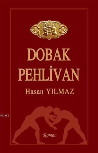 Dobak Pehlivan - Kitapiks.com