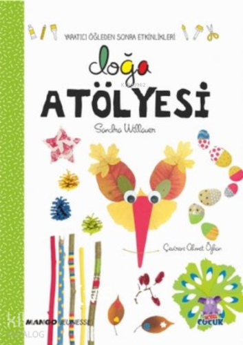 Doğa Atölyesi - Yaratıcı Öğlenden Sonra Etkinlikleri - Kitapiks.com