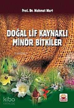 Doğal Lif Kaynaklı Minör Bitkiler - Kitapiks.com