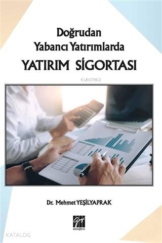 Doğrudan Yabancı Yatırımlarda Yatırım Sigortası - Kitapiks.com
