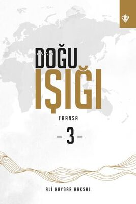 Doğu Işığı 3 - Fransa - Kitapiks.com