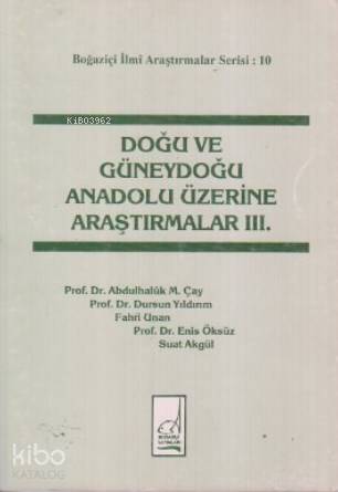 Doğu ve Güneydoğu Anadolu Üzerine Araştırmalar 3. Cilt - Kitapiks.com