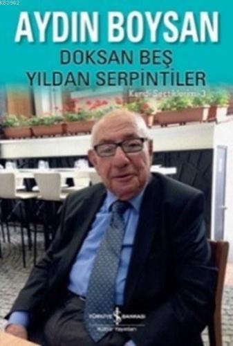 Doksan Beş Yıldan Serpintiler - Kitapiks.com