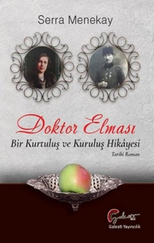 Doktor Elması - Bir Kurtuluş ve Kurtuluş Hikayesi - Kitapiks.com