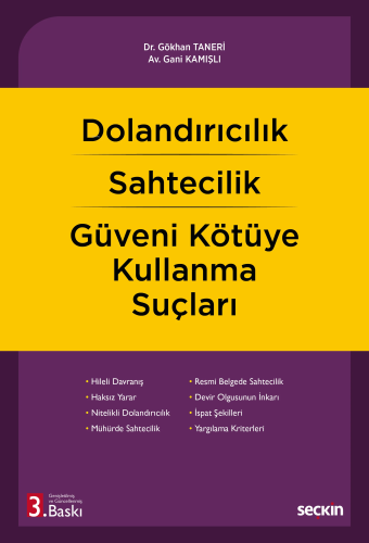 Dolandırıcılık – Sahtecilik – Güveni Kötüye Kullanma Suçları - Kitapik
