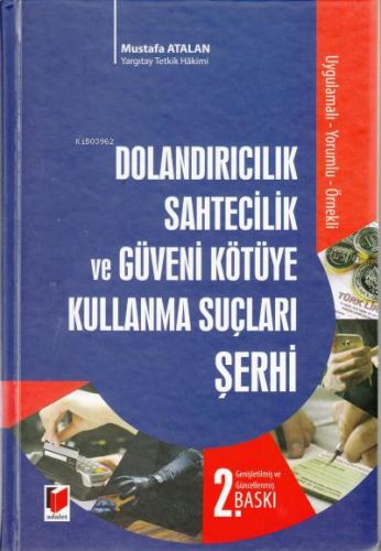Dolandırıcılık Sahtecilik ve Güveni Kötüye Kullanma Suçları Şerhi - Ki