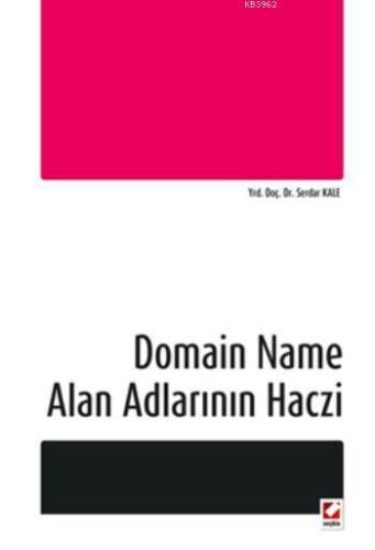 Domain Name, Alan Adlarının Haczi - Kitapiks.com