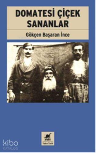 Domatesi Çiçek Sananlar - Kitapiks.com