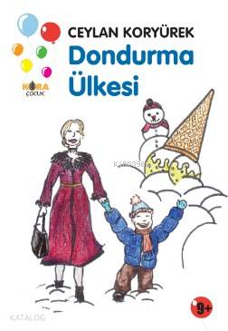 Dondurma Ülkesi - Kitapiks.com