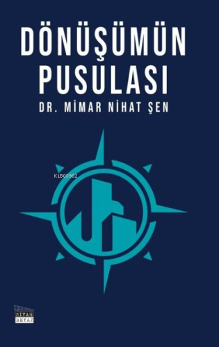Dönüşümün Pusulası - Kitapiks.com