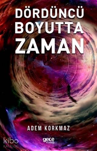 Dördüncü Boyutta Zaman - Kitapiks.com