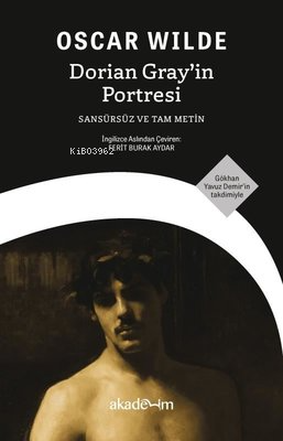 Dorian Gray'in Portresi;Sansürsüz ve Tam Metin - Kitapiks.com