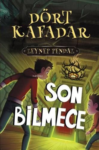 Dört Kafadar - Son Bilmece - Kitapiks.com