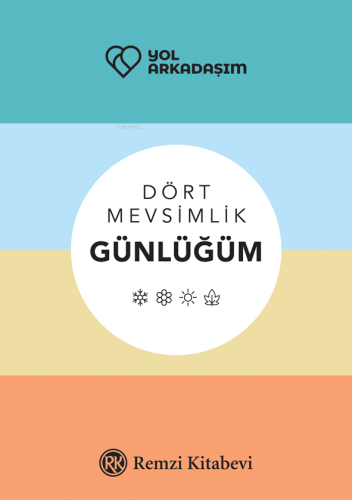 Dört Mevsimlik Günlüğüm - Kitapiks.com