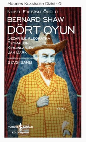 Dört Oyun; Sezar ile Kleopatra Pygmalion Kırkınlar Evi Jan Dark - Kita