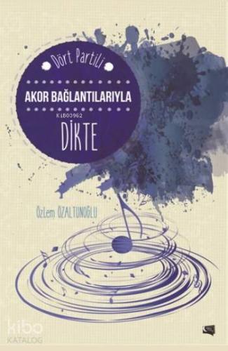 Dört Partili Akor Bağlantılarıyla Dikte - Kitapiks.com