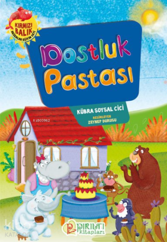 Dostluk Pastası - Kitapiks.com