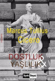 Dostluk ve Yaşlılık - Kitapiks.com