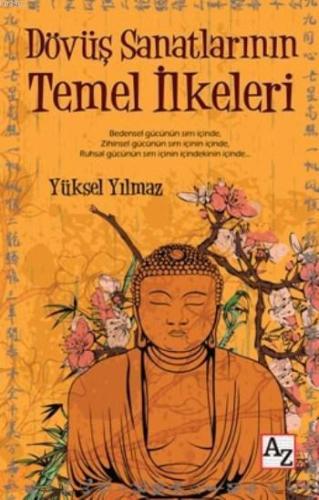 Dövüş Sanatlarının Temel İlkeleri - Kitapiks.com