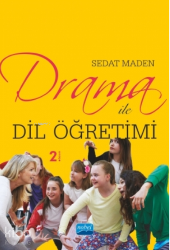 Drama Ile Dil Öğretimi - Kitapiks.com