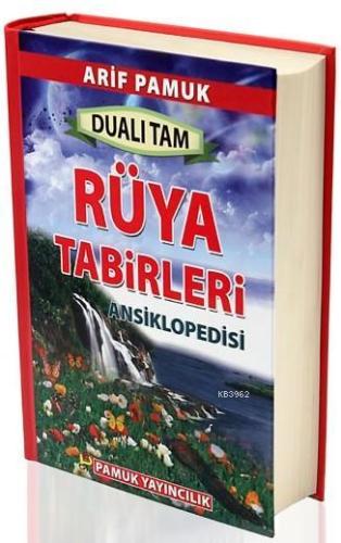 Dualı Tam Rüya Tabirleri Ansiklopedisi (Rüya-002, Büyük Boy, Ciltli) -