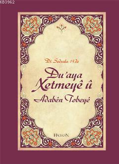 Duaya Xetmeye Û Adaben Tobeye - Kitapiks.com