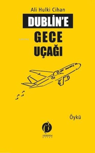 Dublin'e Gece Uçağı - Kitapiks.com