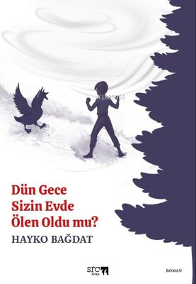 Dün Gece Sizin Evde Ölen Oldu mu? - Kitapiks.com
