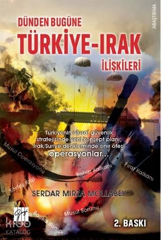 Dünden Bugüne Türkiye-Irak İlişkileri - Kitapiks.com