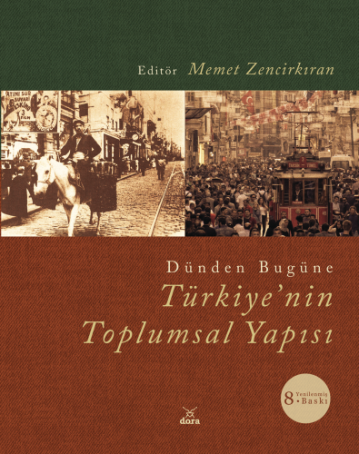 Dünden Bugüne Türkiye'nin Toplumsal Yapısı - Kitapiks.com