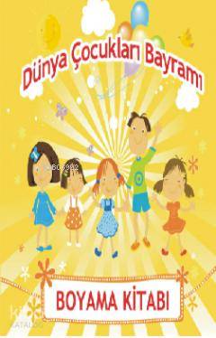 Dünya Çocukları Bayramı Boyama Kitabı - Kitapiks.com