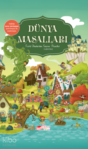 Dünya Masalları;Farklı Ülkelerden Seçme Masallar - Kitapiks.com