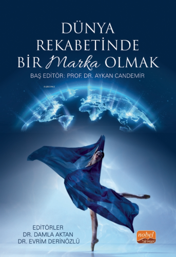 Dünya Rekabetinde Bir Marka Olmak - Kitapiks.com