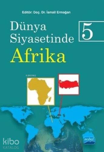 Dünya Siyasetinde Afrika 5 - Kitapiks.com