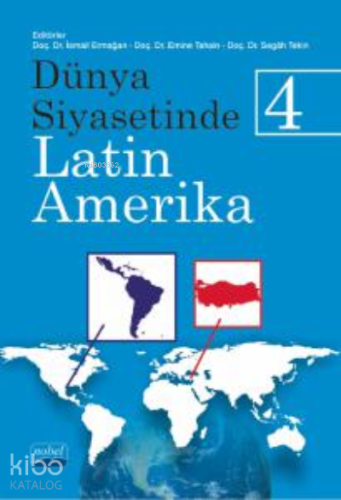 Dünya Siyasetinde Latin Amerika 4 - Kitapiks.com