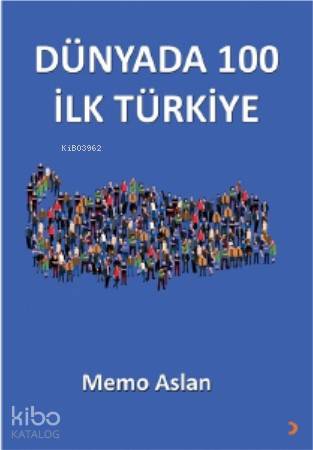 Dünyada 100 İlk Türkiye - Kitapiks.com