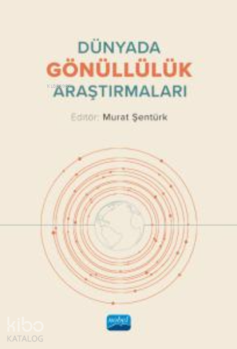 Dünyada Gönüllülük Araştırmaları - Kitapiks.com