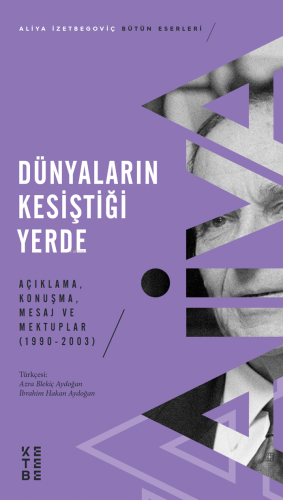 Dünyaların Kesiştiği Yerde;Açıklama, Konuşma, Mesaj ve Mektuplar 
