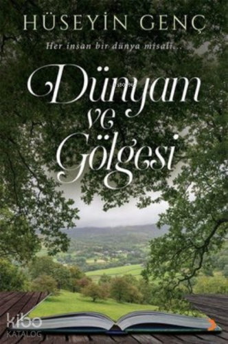 Dünyam ve Gölgesi - Kitapiks.com
