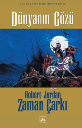 Dünyanın Gözü (Ciltli); Zaman Çarkı Serisi 1 - Kitapiks.com