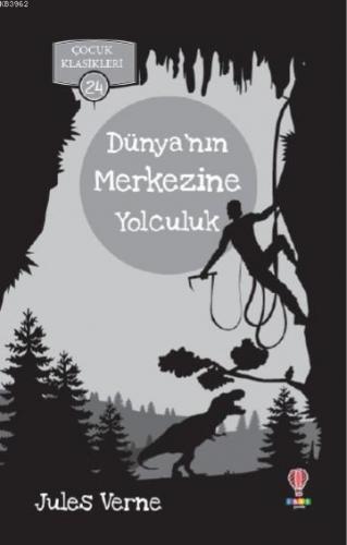 Dünya'nın Merkezine Yolculuk - Kitapiks.com