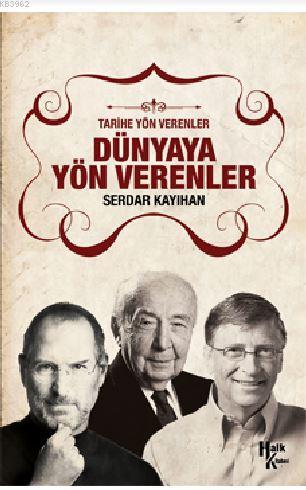Dünyaya Yön Verenler - Kitapiks.com