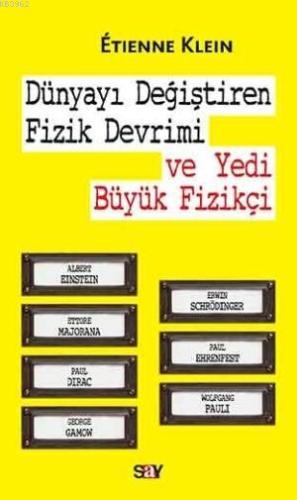 Dünyayı Değiştiren Fizik Devrimi ve Yedi Büyük Fizikçi - Kitapiks.com