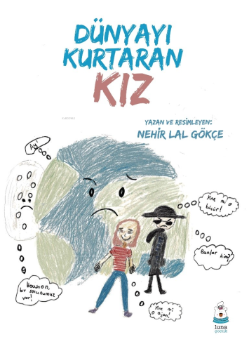 Dünyayı Kurtaran Kız - Kitapiks.com