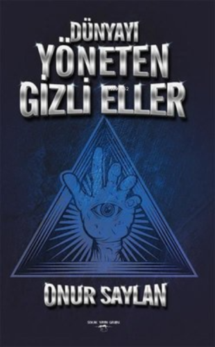 Dünyayı Yöneten Gizli Eller - Kitapiks.com