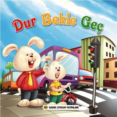 Dur! Bekle, Geç - Kitapiks.com