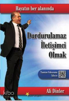 Durdurulamaz İletişimci Olmak - Kitapiks.com