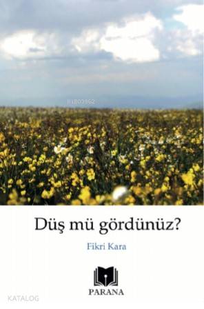 Düş mü gördünüz? - Kitapiks.com